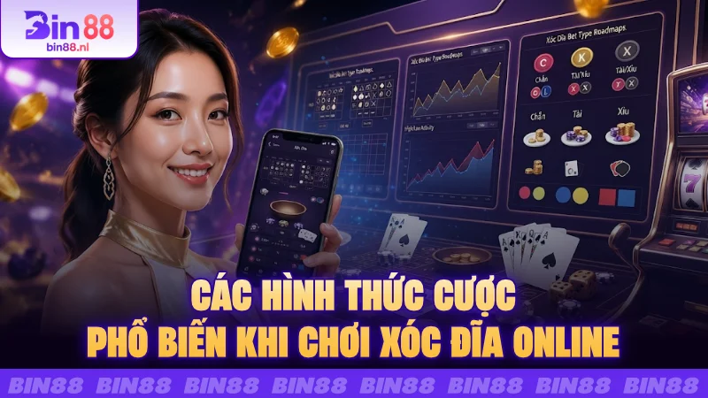 Các hình thức cược phổ biến khi chơi Xóc Đĩa Online