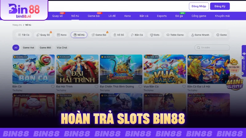Hoàn trả Slots BIN88