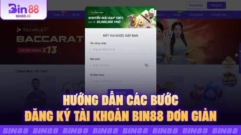Hướng dẫn các bước đăng ký tài khoản BIN88 đơn giản