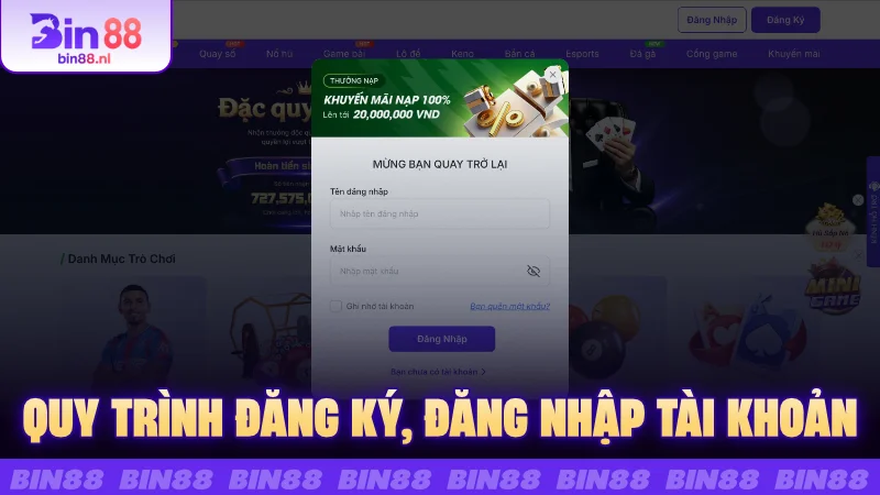 Quy trình đăng ký, đăng nhập tài khoản