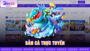 Bắn cá trực tuyến