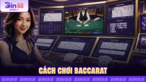 Cách Chơi Baccarat