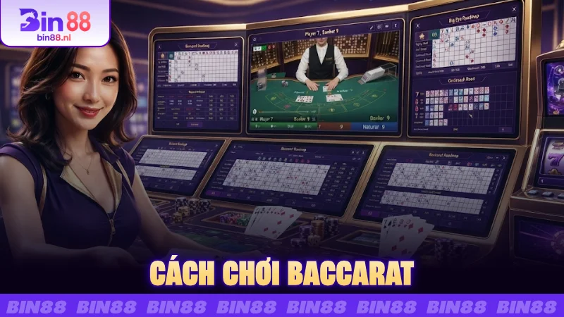 Cách Chơi Baccarat